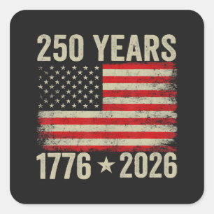 250 år amerikansk flagga 1776-2026 fyrkantigt klistermärke