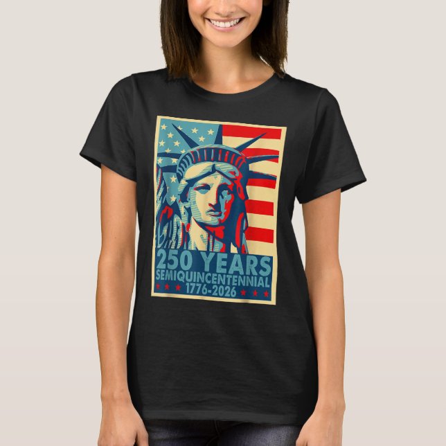 250 år Amerikanska årsdagen 4 juli i år T Shirt (Framsida)