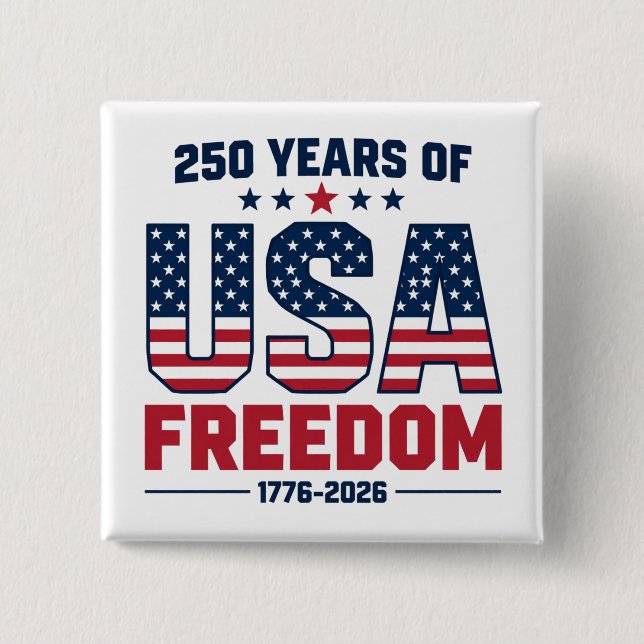 250 år av amerikansk frihet 1776 2026 Patriotiskt Knapp (Framsida)