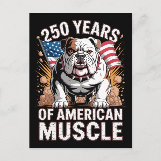 250 år av amerikansk muskel Bulldog Vykort (Framsida)