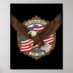 250 år av amerikansk oberoendeörn 1776–2026 poster