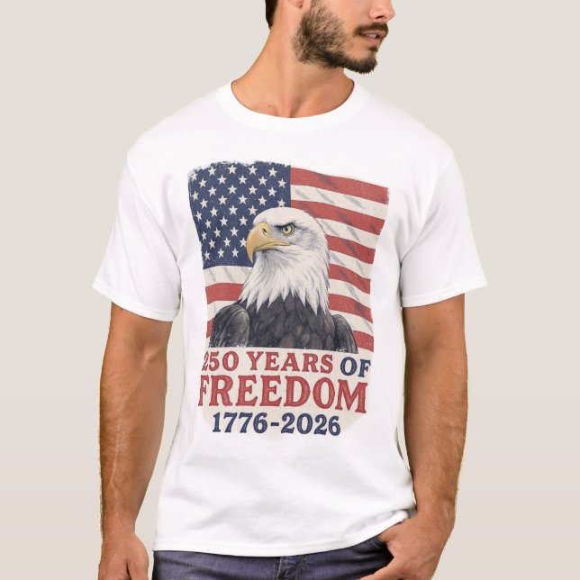 250 år av frihet 1776-2026 American Eagle Flag T Shirt (Framsida)