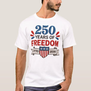 250 år av frihet 1776–2026 Patriotisk T-shirt