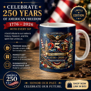 250 år av frihet – 1776–2026 Självständighetsdagen Kaffemugg