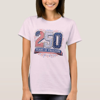 250 år av frihet 4:e juli t shirt