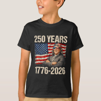 250 år av frihet Ben Franklin amerikansk flagga 17 T Shirt