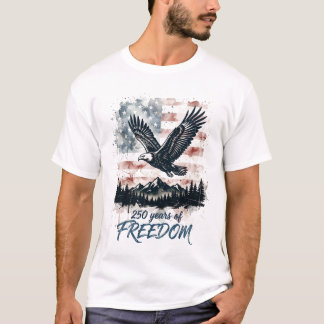 250 år av frihet Eagle USA Flagga Patriotisk T Shirt