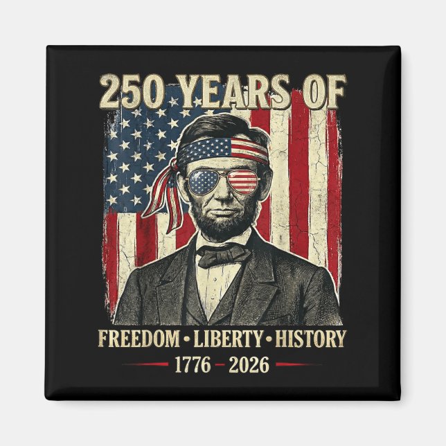 250 år av frihet Liberty History Abraham Linco Magnet (Framsidan)