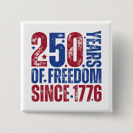 250 år av frihet sedan 1776 patriotisk knapp