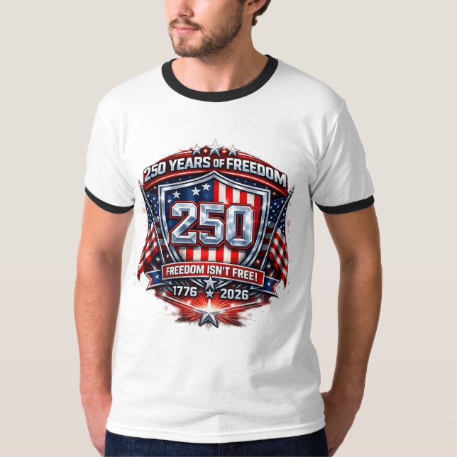 250 År av Frihet T-Shirt – Håll Amerika Stort (Framsida)