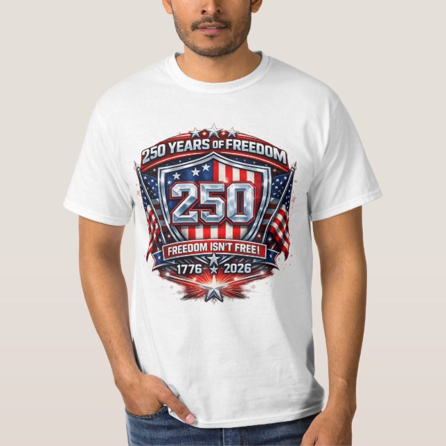 250 År av Frihet T-Shirt – Håll Amerika Stort (Framsida)