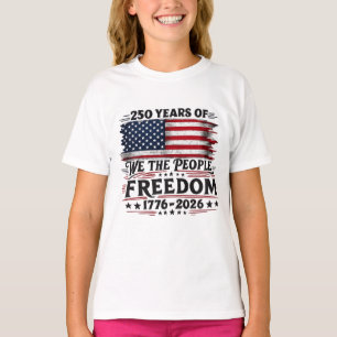 250 år av We the People-frihetsdesign T Shirt