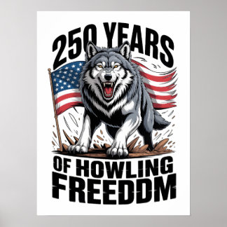 250 år av ylande frihet Vargkonst Poster