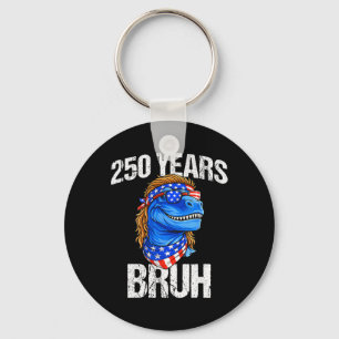 250 år Bruh 4 juli Trex Dinosaur 250-årsjubileum Nyckelring
