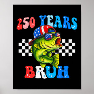 250 år Bruh Fisk 4:e juli Fiske 250-årsjubileum Poster
