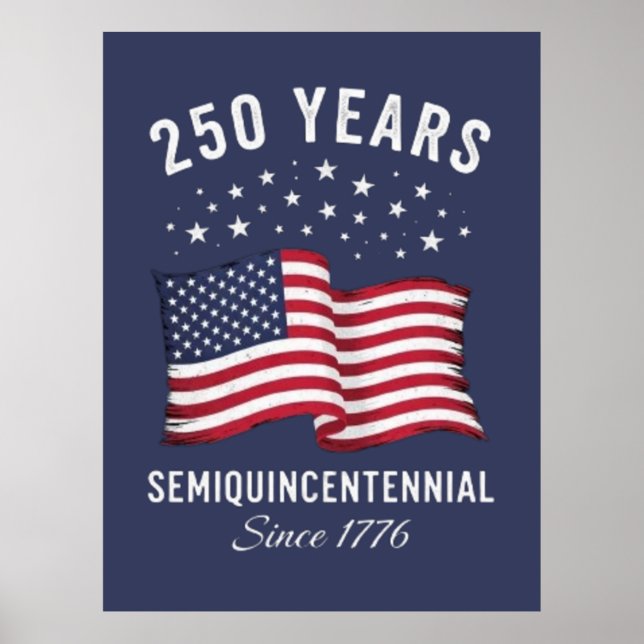 250 år Semiquincentennial Amerika Flagga Jubileum Poster (Framsidan)