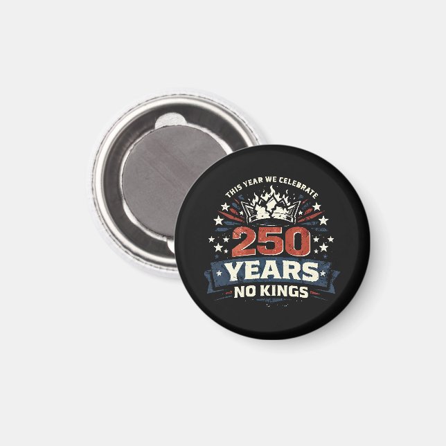 250 år utan kunglig patriotism magnet (Front/Back)