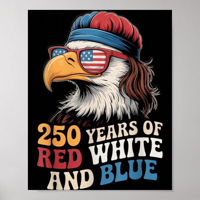 250-års 4 juli - 250 år av rött vitt blått poster (Framsidan)