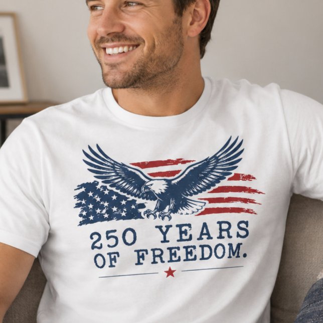 250 Års Frihets T-Shirt (Skapare uppladdad)