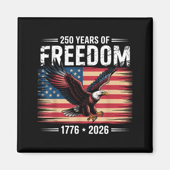 250-årsjubileum för Amerika 2026 år av frihet  Magnet (Framsidan)