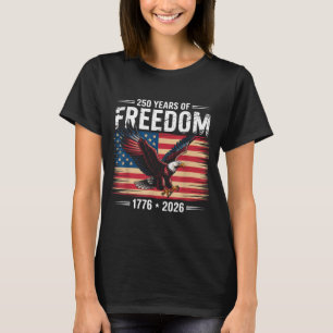250-årsjubileum för Amerika 2026 år av frihet T Shirt