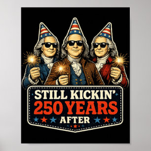 250-årsjubileum Kickar Fort Efter 250 År Patriot Poster