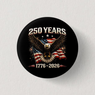 250-årsjubileum USA Patriotisk Örn 250:e Självstän Knapp