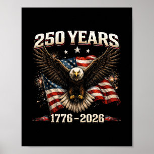 250-årsjubileum USA Patriotisk Örn 250:e Självstän Poster