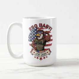 250 Baby! Amerikansk Patriotisk Örn Flex 1776-2026 Kaffemugg