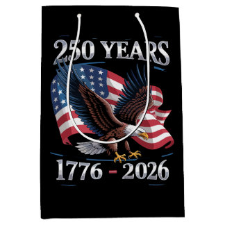 250 Years 4th Of July Eagle USA Flag 1776 2026