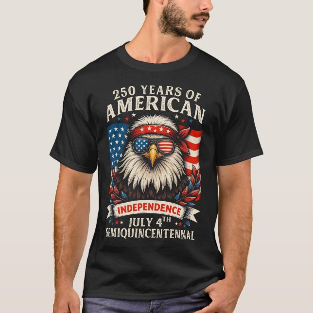 250 Years Free America 1776 to 2026 T Shirt (Framsida)