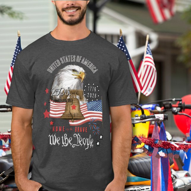 250 Years of America We The People Eagle & Liberty T Shirt (250 Years of America We The People Eagle & Liberty T-Shirt)