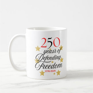 250 Years of Defending Freedom – America’s Birthda Kaffemugg