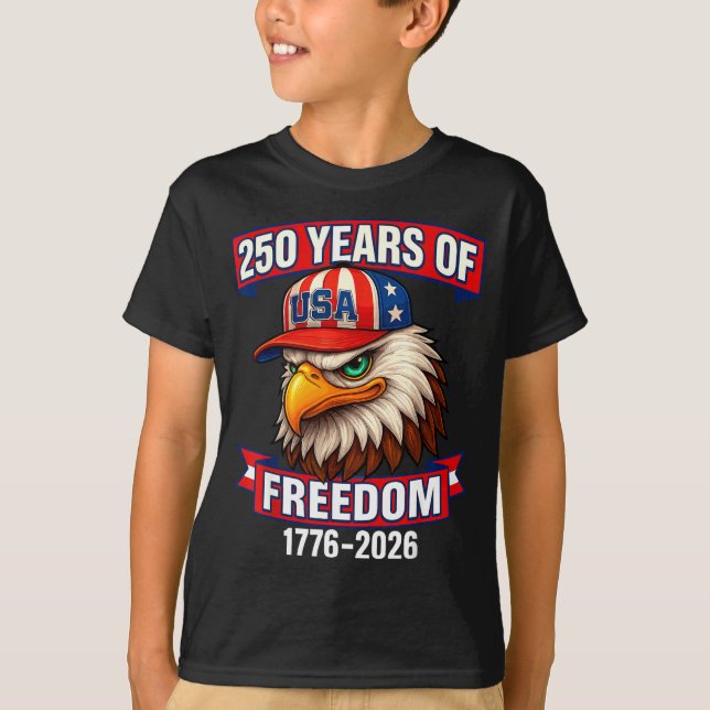 250 Years Of Dom 1776 2026 Bald Eagle 250th Birthd T Shirt (Framsida)