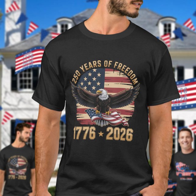 250 Years Of Freedom Eagle 1776 2026 Celebration  T Shirt (Skapare uppladdad)