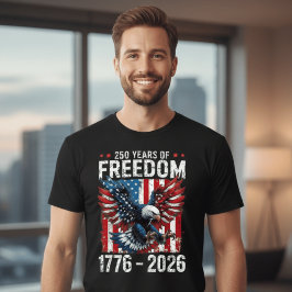 250 Years of Freedom – USA 1776–2026 Patriotic T Shirt