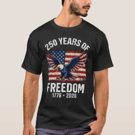 250 Years Of Freedom Vintage USA Eagle Flag T Shirt