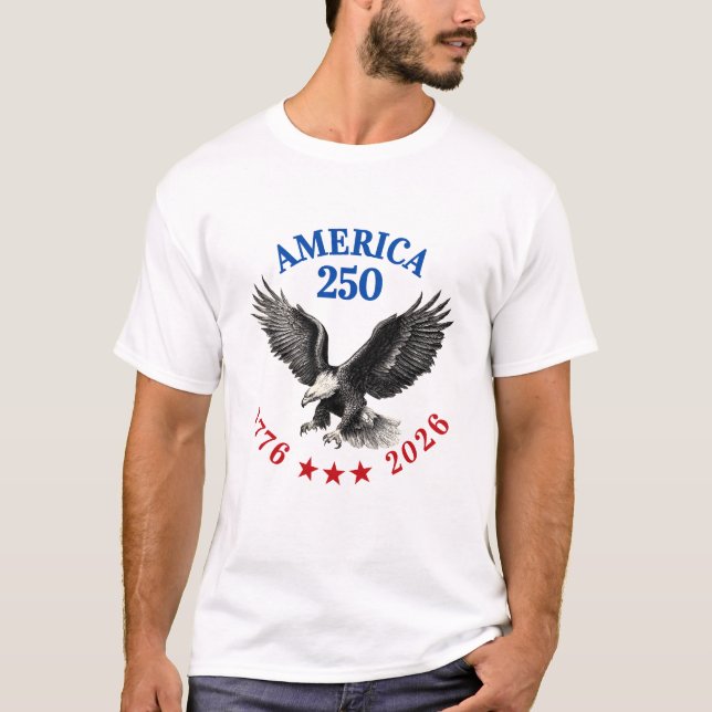 250th Anniversary USA Patriotic Bald Eagle T Shirt (Framsida)