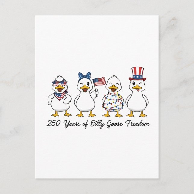 250th Years of Silly Goose Freedom Semiquincentenn Vykort (Framsida)