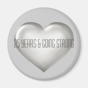 25 år och stark Silver-hjärtårsdag Magnet