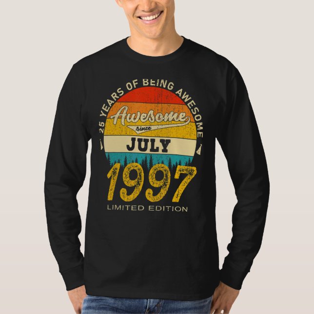 25-årig Fantastisk sedan juli 1997 25:e födelsedag T Shirt (Framsida)