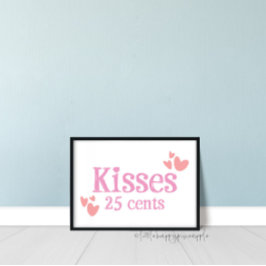 25 cent Kisses Valentines Day Home Decor Sign Poster