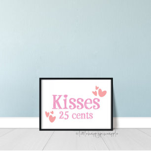 25 cent Kisses Valentines Day Home Decor Sign Poster