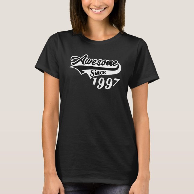 25:e födelsedag Fantastisk sedan 1997 Perfektionså T Shirt (Framsida)