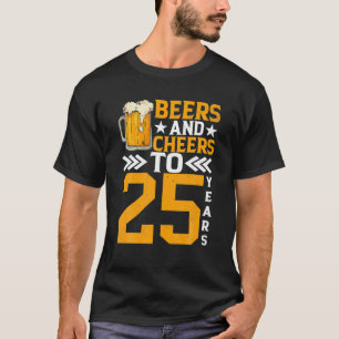 25:e födelsedagen Öl och Cheers till 25 år Mugg T Shirt