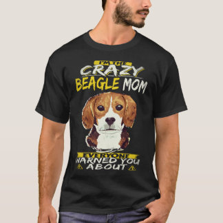 25 Jag Är Den Galna Beagle Mamman Beagle T Shirt