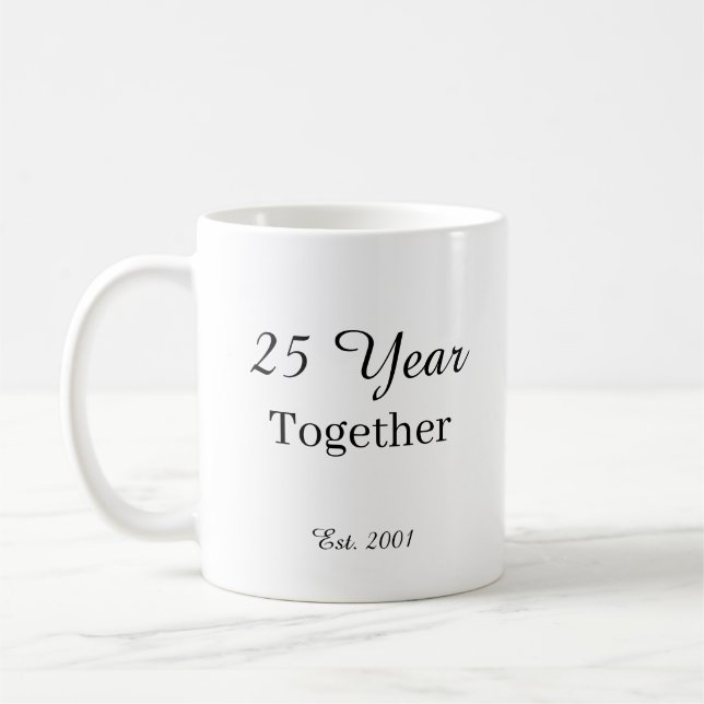 25 Year Anniversary Mug -First Wedding Anniversary Kaffemugg (Vänster)