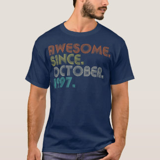 25 Years Old Funny Awesome Since October 1997 25th T Shirt