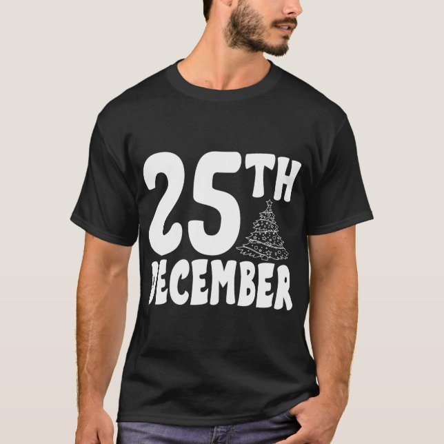 "25th December" Bold Christmas Day Festive T-Shirt (Framsida)