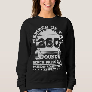 260 Pound Bench Press Weight Training Powerlifter T Shirt